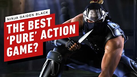 Why Ninja Gaiden Black is the Best Pure Action Game - Video Column