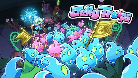 First Look at Jelly Troops