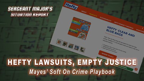 Hefty Lawsuits, Empty Justice | Sergeant Major's Situation Report w/John Gillette