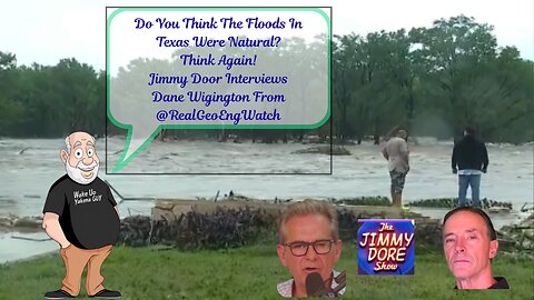 Wake Up Media Tv Presents: Texas Floods were not Natural