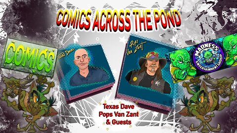 Comics Across the Pond (New Format) 8-3-25