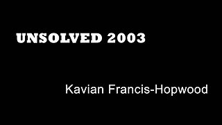 Unsolved 2003 - Kavian Hopwood - Stonebridge Estate Murders - London True Crime - Brent Murders