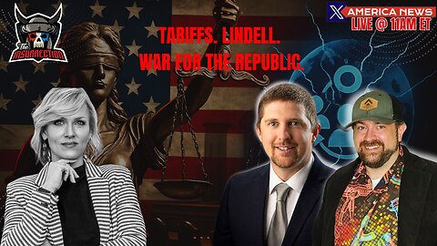 💣 Tariffs Back on the Menu & Lindell’s Fight for Free Elections | W/ Sherronna Bishop