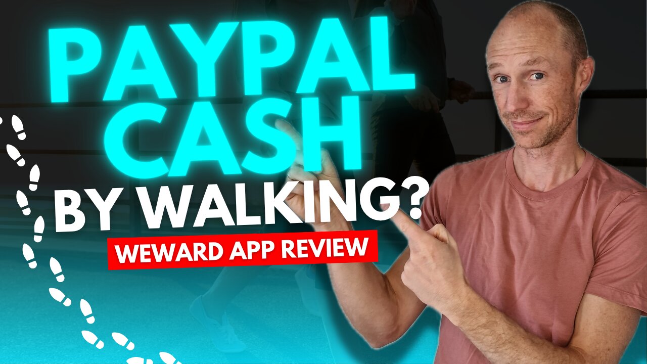 Earn PayPal Cash by Walking – Backed by Venus Williams! (But Is WeWard App Worth It?)