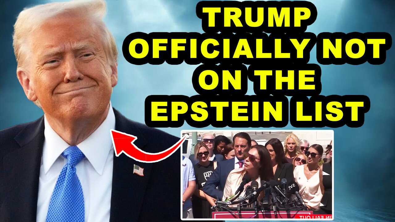 Epstein Victims EXONERATE Trump, ANNOUNCE TRUE Epstein List