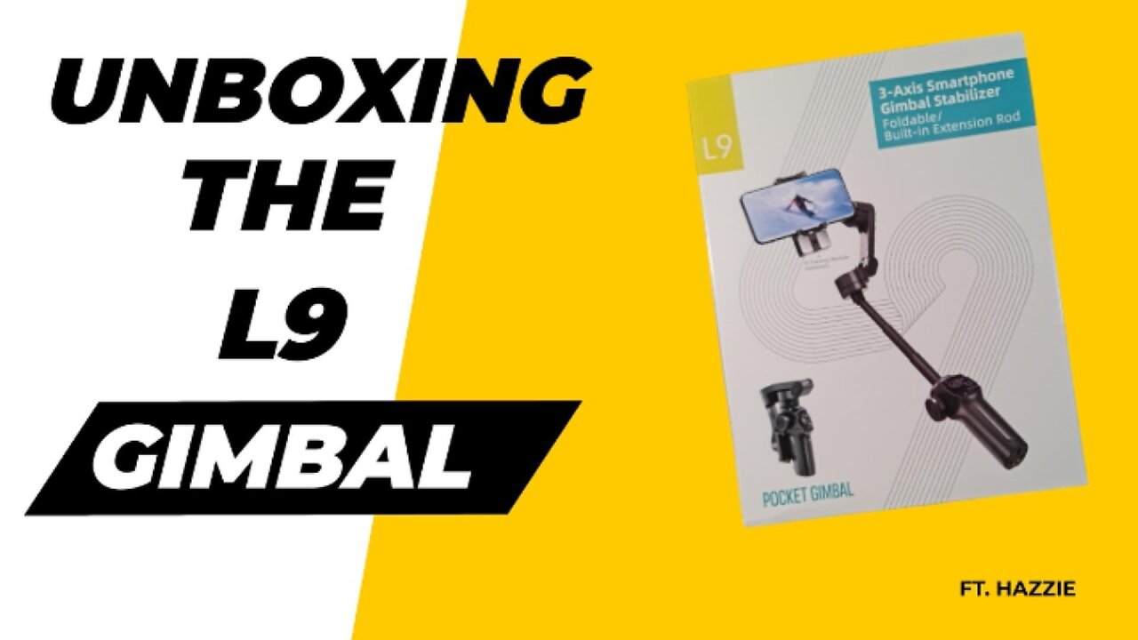 L9 Phone Gimbal Unboxing