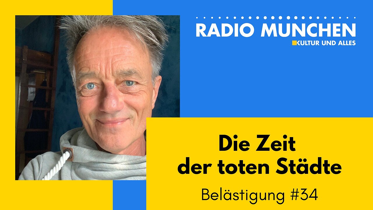 Belästigungen #34 - Die Zeit der toten Städte