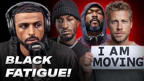 The TRUTH About White People Having BLACK Fatigue!