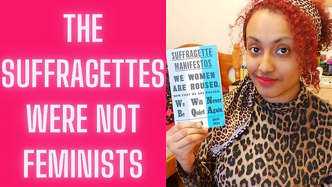Were the Suffragettes Feminists?