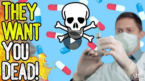 EXCLUSIVE: THEY WANT YOU DEAD! - How Both Big Pharma & Alternative Health Can Make You Sick!