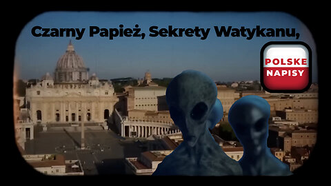 Czarny Papież, Sekrety Watykanu, Zakazane proroctwo Watykanu | Jordan Maxwell | Napisy PL