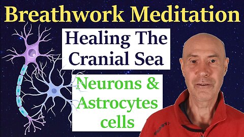 Breathwork Meditation For Healing The Brain Cells, Transcending The Mind, And Healing Disease.