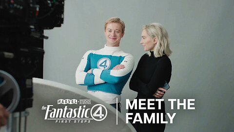 The Fantastic Four: First Steps - Official 'Meet The Family' Behind the Scenes Clip (2025)