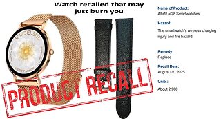 Watch recalled may just burn you