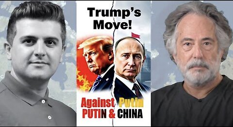 Pepe Escobar: Trump’s Explosive Move Against Putin Amid Russia and China’s Decisive Act
