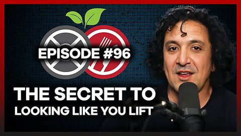 #96 - The Secret To Looking Like You Lift