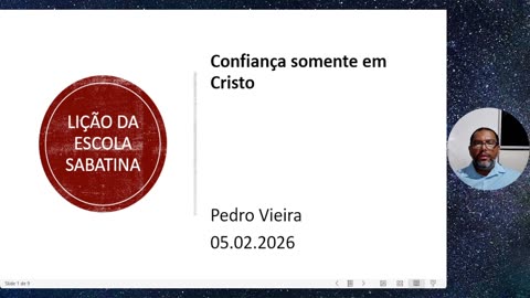 Lição da escola sabatina. Confiança somente em Cristo. 05.02.26