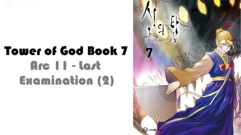 Tower of God Book 6 Arc 11 - Last Examination (2)