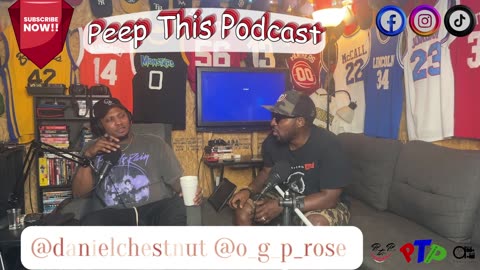 Peep This Podcast Guest - OG P Rose Part II