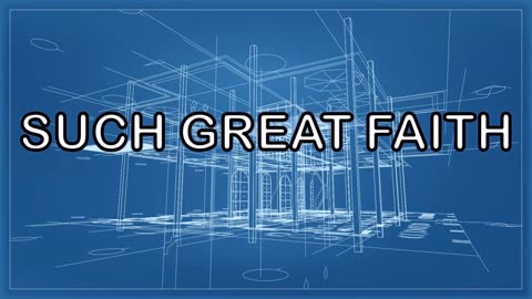 Such Great Faith (January 30, 2010)