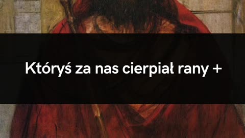 Któryś za nas cierpiał rany +