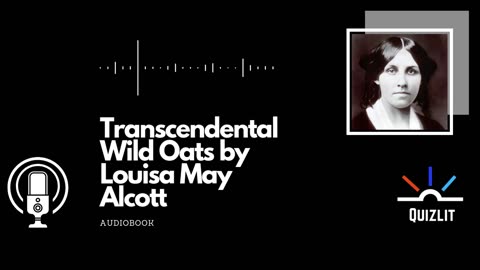 Transcendental Wild Oats by Louisa May Alcott - Short Story - Full Audiobook