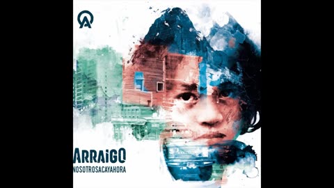 Arraigo - Nosotrosacayahora 2017