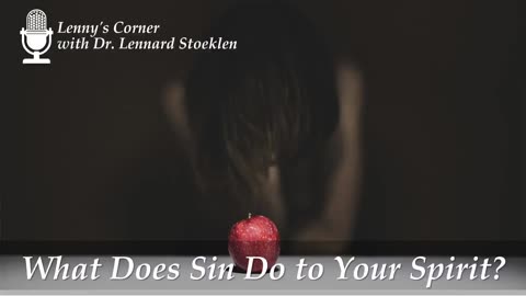 What Does Sin Do to Your Spirit?