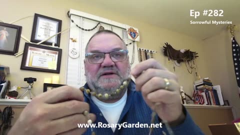 Ep. #282 - Rosary, Sorrowful Mysteries