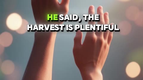 “The Harvest Is Ready—Are You?”