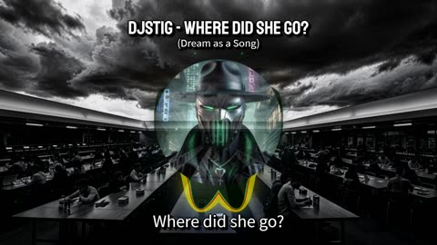 DjStiG - Where Did She Go (Dream as a Song)