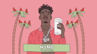 21 Savage - Numb