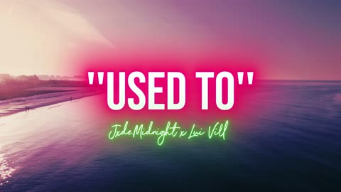 Jxde Midnight x @LuiVill - Used To Prod @ritterrx_ [Visualizer]...