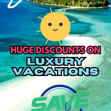 🌴💎 Huge Discounts on Luxury Vacations!