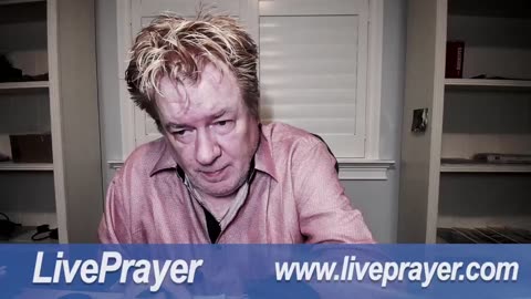 Liveprayer with Bill Keller 8/12/25