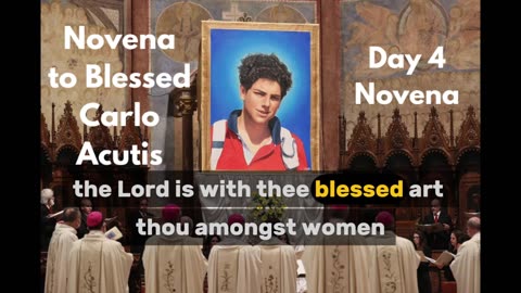 Novena to Blessed Carlo Acutis: Day 4