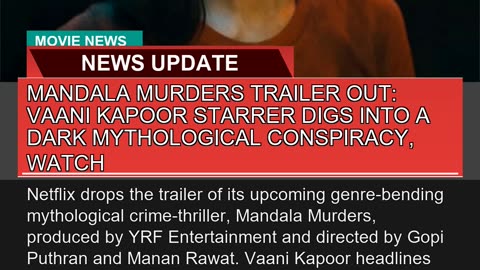 Mandala Murders Trailer Out Vaani Kapoor Starrer