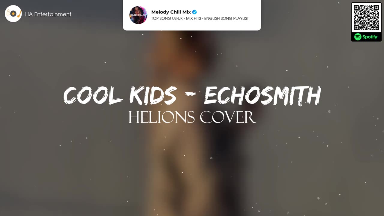 Cool Kids – Echosmith (Helions Cover)