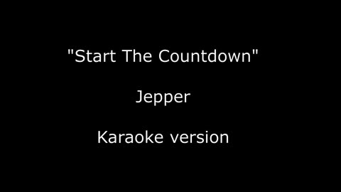 KARAOKE Version | Jepper - Start The Countdown