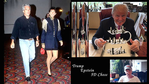 Trump Epstein 5D Chess