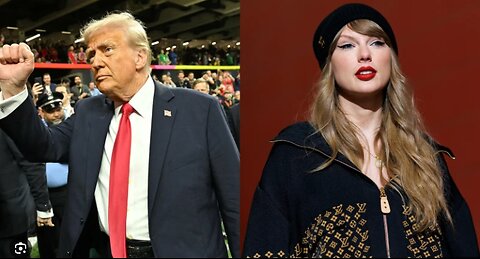 Trump Nemesis Reveals Bizarre Taylor Swift Obsession During Attack