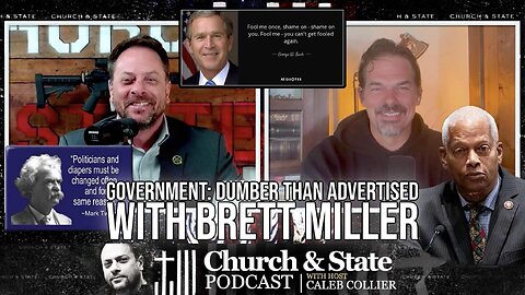 Government: Dumber than Advertised with Brett Miller | interview