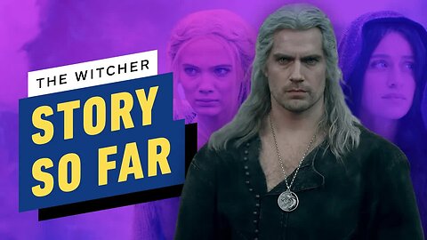 The Witcher Story So Far _ Season 3 Update