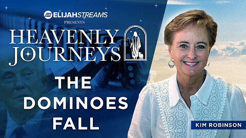 Heaven, Hell, and the Domino Effect God Is Releasing – Kim Robinson