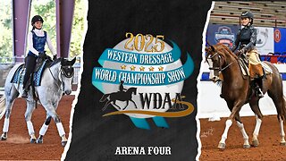 2025 WDAA Western Dressage World Championship Show | Day Two | Arena Four