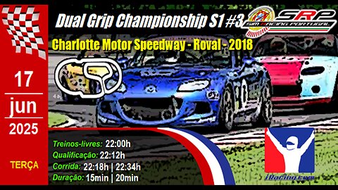 🇵🇹 [iRacing Live] 🇵🇹 Dual Grip Championship S1 @ Charlotte Motor Speedway - Roval - 2018