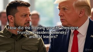 How did the meeting go with President Trump, President Zelenskyy, and EU? - AC Daily Show (Ep. 532)