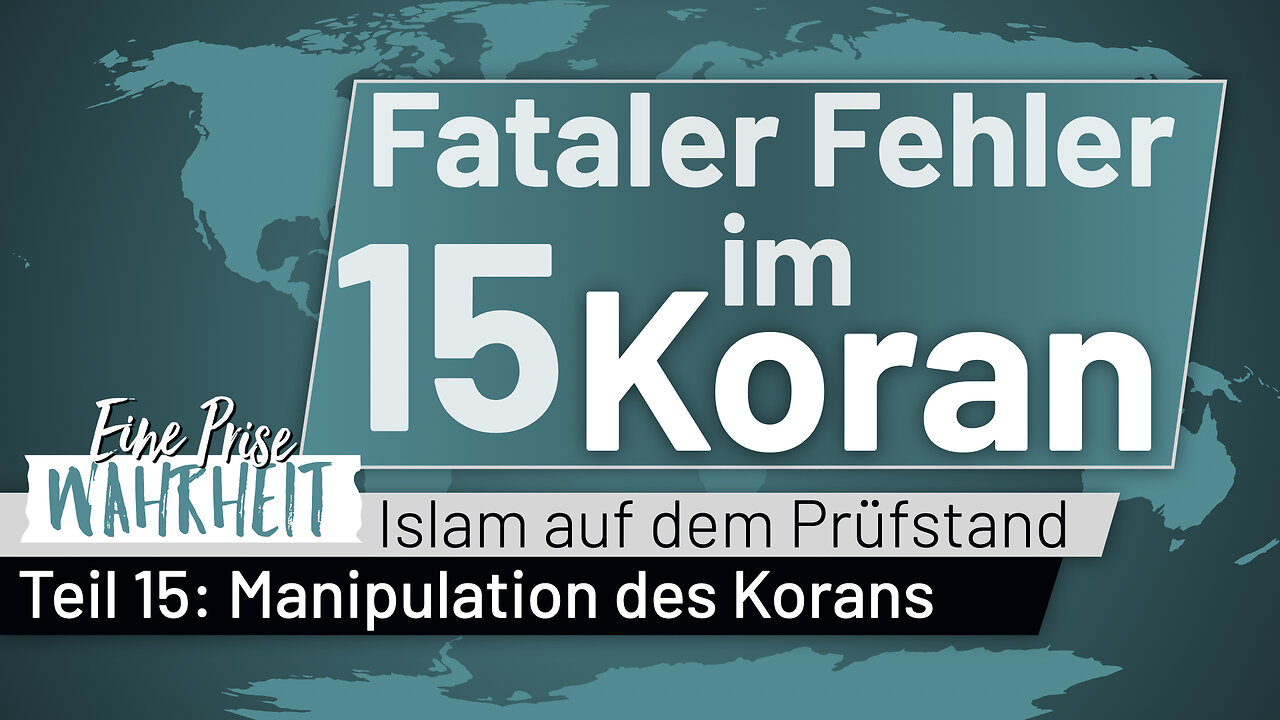 Täuschung im Koran, Teil 15: Fataler Fehler | Islam