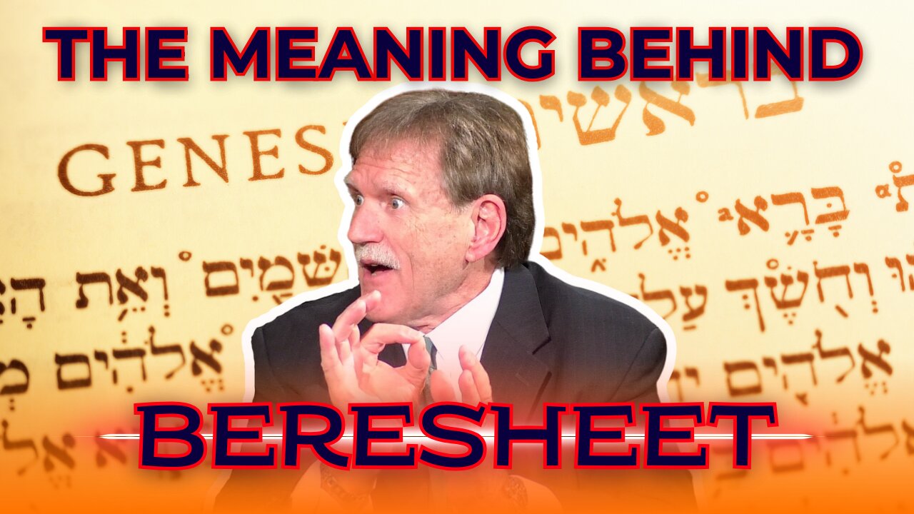 THE MEANING BEHIND BERESHEET | with Carl Gallups