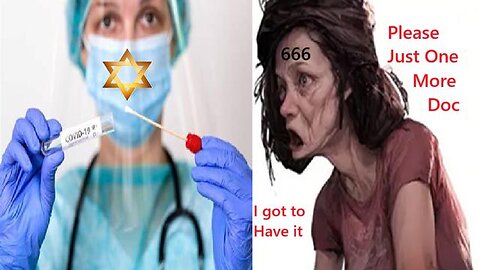 The PCR Test Nasal Swab Is the Mark of the Beast and many of you took it and will again